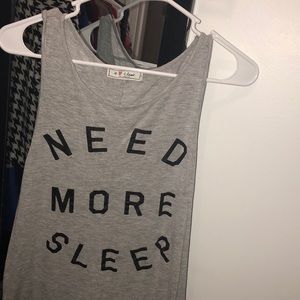 “Need more sleep” tank top